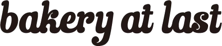 bakery at last コンセプト